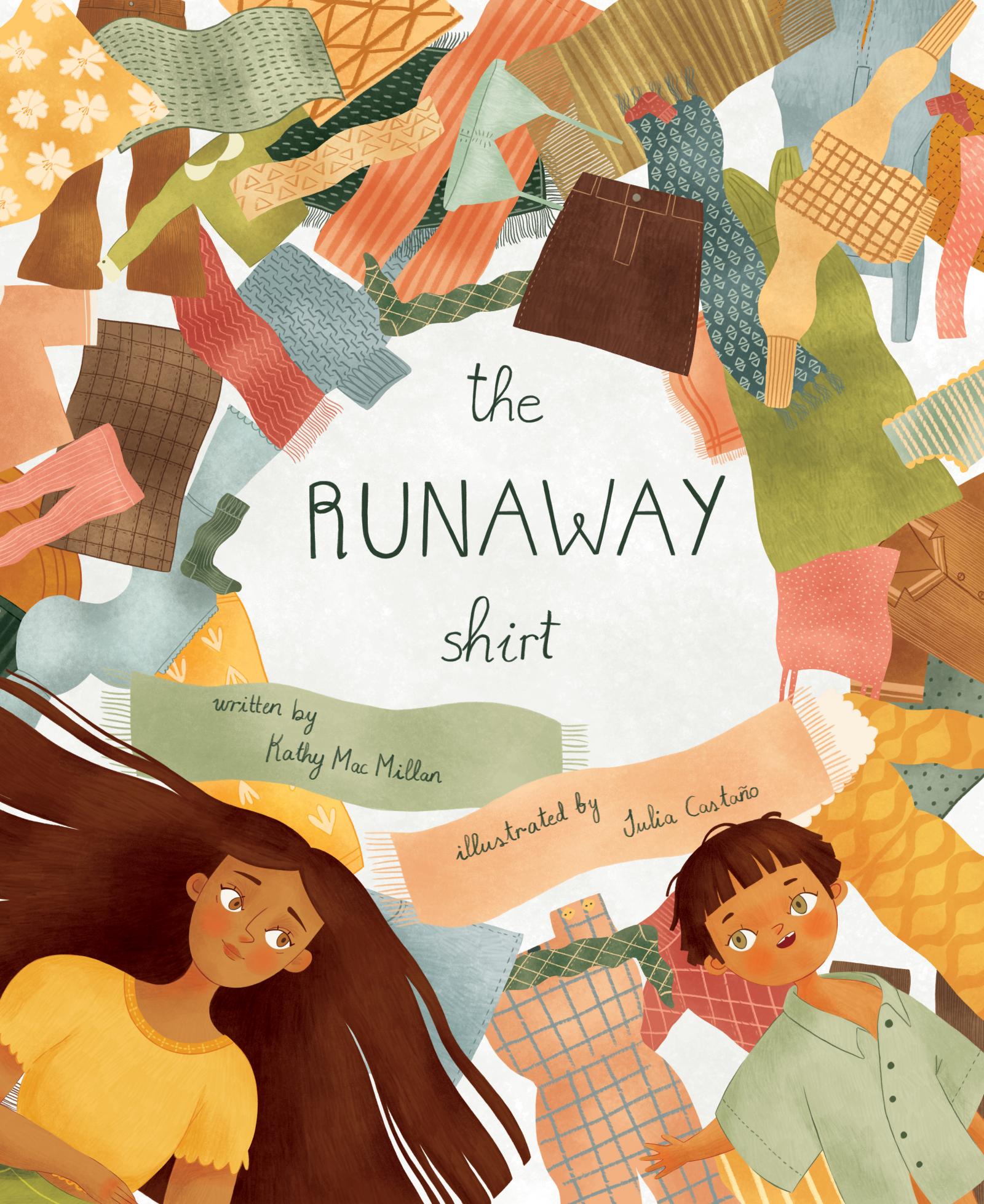 The Runaway Shirt
by Kathy MacMillan
illustrated by Julia Castano
Familius Press, 2020